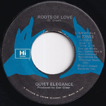 画像をギャラリービューアに読み込む, Quiet Elegance - Roots Of Love / How's Your Love Life? (7 inch Record / Used)
