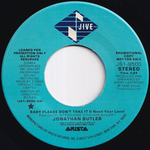 Load image into Gallery viewer, Jonathan Butler - Baby Please Don't Take It (I Need Your Love) / Baby Please Don't Take It (I Need Your Love) (7 inch Record / Used)
