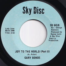画像をギャラリービューアに読み込む, Gary Bonds - Joy To The World (Part I) / (Part II) (7 inch Record / Used)
