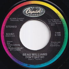 画像をギャラリービューアに読み込む, Beau Williams - Don't Say No / I'll Take Your Love With Me (7 inch Record / Used)
