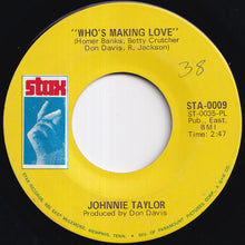 画像をギャラリービューアに読み込む, Johnnie Taylor - Who's Making Love / I'm Trying (7 inch Record / Used)
