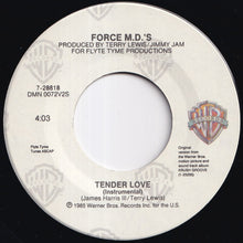 画像をギャラリービューアに読み込む, Force M.D.'s - Tender Love / (Instrumental) (7 inch Record / Used)
