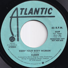 画像をギャラリービューアに読み込む, Kleeer - Keeep Your Body Workin' (Stereo) / (Mono) (7 inch Record / Used)
