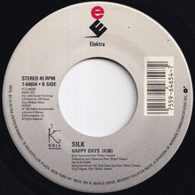 画像をギャラリービューアに読み込む, Silk - Freak Me / Happy Days (7 inch Record / Used)
