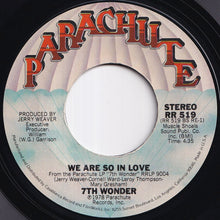 画像をギャラリービューアに読み込む, 7th Wonder - My Love Ain't Never Been This Strong / We Are So In Love (7 inch Record / Used)
