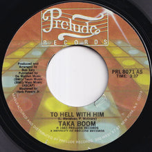 画像をギャラリービューアに読み込む, Taka Boom - To Hell With Him / Love Party (7 inch Record / Used)
