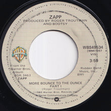 画像をギャラリービューアに読み込む, Zapp - More Bounce To The Ounce (Part 1) / (Part 2) (7 inch Record / Used)
