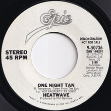 画像をギャラリービューアに読み込む, Heatwave - One Night Tan / One Night Tan (7 inch Record / Used)
