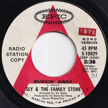 Load image into Gallery viewer, Sly &amp; The Family Stone - Runnin' Away (Stereo) / (Mono) (7 inch Record / Used)
