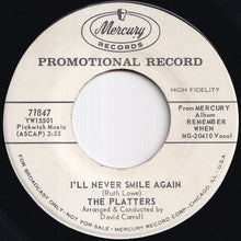 Load image into Gallery viewer, Platters - You Don't Say / I'll Never Smile Again (7 inch Record / Used)
