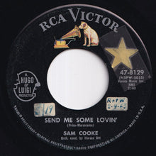 Load image into Gallery viewer, Sam Cooke - Send Me Some Lovin' / Baby, Baby, Baby (7 inch Record / Used)
