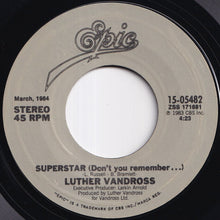 Load image into Gallery viewer, Luther Vandross - Never Too Much / Superstar (Don't You Remember...) (7 inch Record / Used)
