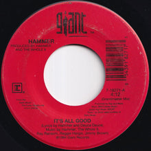 Load image into Gallery viewer, Hammer - It's All Good (Grandmaster Mix) / (Instrumental) (7 inch Record / Used)
