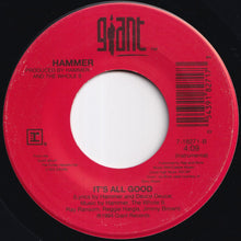 Load image into Gallery viewer, Hammer - It's All Good (Grandmaster Mix) / (Instrumental) (7 inch Record / Used)
