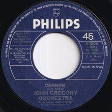 Load image into Gallery viewer, John Gregory Orchestra - Cannon / The Streets Of San Francisco (7 inch Record / Used)
