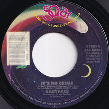 画像をギャラリービューアに読み込む, Babyface - It's No Crime / (Instrumental) (7 inch Record / Used)
