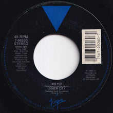 Load image into Gallery viewer, Inner City - Big Fun (Radio Fun) / (Juan's Magic Remix) (7 inch Record / Used)
