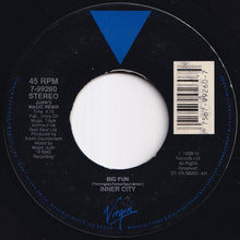 Load image into Gallery viewer, Inner City - Big Fun (Radio Fun) / (Juan's Magic Remix) (7 inch Record / Used)
