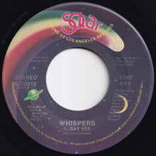 画像をギャラリービューアに読み込む, Whispers - Just Gets Better With Time / Say Yes (7 inch Record / Used)

