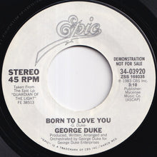 画像をギャラリービューアに読み込む, George Duke - Born To Love You / Born To Love You (7 inch Record / Used)
