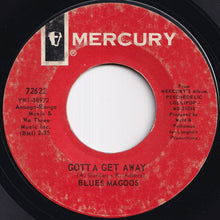 画像をギャラリービューアに読み込む, Blues Magoos - (We Ain't Got) Nothin' Yet / Gotta Get Away (7 inch Record / Used)
