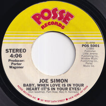 画像をギャラリービューアに読み込む, Joe Simon - Baby, When Love Is In Your Heart (It's In Your Eyes) / Are We Breaking Up (7 inch Record / Used)
