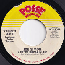 画像をギャラリービューアに読み込む, Joe Simon - Baby, When Love Is In Your Heart (It's In Your Eyes) / Are We Breaking Up (7 inch Record / Used)
