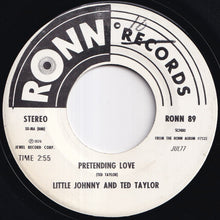 画像をギャラリービューアに読み込む, Little Johnny And Ted Taylor - Pretending Love / Pretending Love (7 inch Record / Used)
