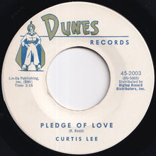 画像をギャラリービューアに読み込む, Curtis Lee - Pledge Of Love / Then I'll Know (7 inch Record / Used)
