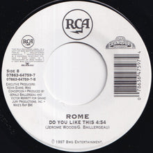 Load image into Gallery viewer, Rome - I Belong To You (Every Time I See Your Face) / Do You Like This (7 inch Record / Used)
