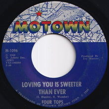 Load image into Gallery viewer, Four Tops - Loving You Is Sweeter Than Ever / I Like Everything About You (7 inch Record / Used)
