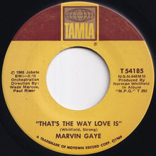 画像をギャラリービューアに読み込む, Marvin Gaye - That's The Way Love Is / Gonna Keep On Tryin' Till I Win Your Love (7 inch Record / Used)
