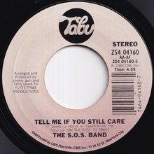 画像をギャラリービューアに読み込む, S.O.S. Band - Tell Me If You Still Care / If You Want My Love (7 inch Record / Used)
