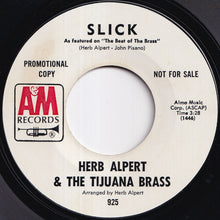 画像をギャラリービューアに読み込む, Herb Alpert &amp; The Tijuana Brass - Slick / Slick (7 inch Record / Used)
