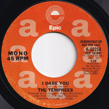 画像をギャラリービューアに読み込む, Temprees - I Dare You (Stereo) / (Mono) (7 inch Record / Used)
