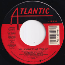 画像をギャラリービューアに読み込む, Roberta Flack - Oasis / You Know What It's Like (7 inch Record / Used)
