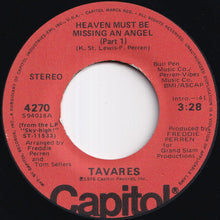 画像をギャラリービューアに読み込む, Tavares - Heaven Must Be Missing An Angel (Part 1) / (Part 2) (7 inch Record / Used)
