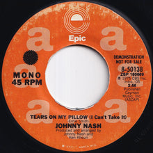 画像をギャラリービューアに読み込む, Johnny Nash - Tears On My Pillow (I Can't Take It) (Stereo) / (Mono) (7 inch Record / Used)
