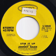 画像をギャラリービューアに読み込む, Johnny Nash - Stir It Up / Ooh Baby You've Been Good To Me (7 inch Record / Used)
