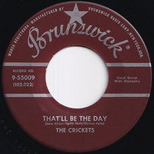 Load image into Gallery viewer, Crickets - That'll Be The Day / I'm Lookin' For Someone To Love (7 inch Record / Used)
