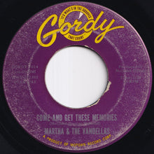 Load image into Gallery viewer, Martha &amp; The Vandellas - Come And Get These Memories / Jealous Lover (7 inch Record / Used)
