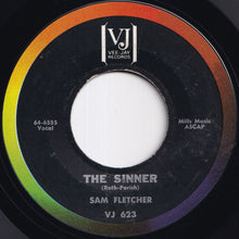 画像をギャラリービューアに読み込む, Sam Fletcher - The Sinner / Guess Who (7 inch Record / Used)
