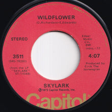 画像をギャラリービューアに読み込む, Skylark - Wildflower / The Writing's On The Wall (7 inch Record / Used)
