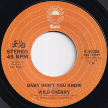 画像をギャラリービューアに読み込む, Wild Cherry - Baby Don't You Know / Get It Up (7 inch Record / Used)
