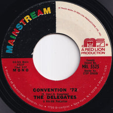 Load image into Gallery viewer, Delegates - Convention '72 / Funky Butt (7 inch Record / Used)
