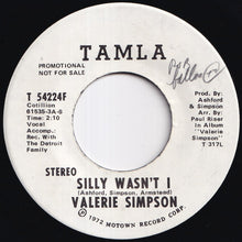 Load image into Gallery viewer, Valerie Simpson - Silly Wasn't I (Stereo) / (Mono) (7 inch Record / Used)
