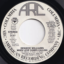 Load image into Gallery viewer, Deniece Williams - When Love Comes Calling / When Love Comes Calling (7 inch Record / Used)
