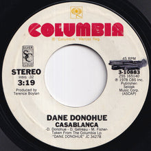 Load image into Gallery viewer, Dane Donohue - Casablanca (Stereo) / (Mono) (7 inch Record / Used)
