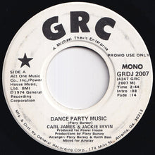 Load image into Gallery viewer, Carl James &amp; Jackie Irvin - Dance Party Music (Stereo) / (Mono) (7 inch Record / Used)

