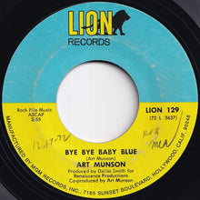 Load image into Gallery viewer, Art Munson - Nothing Gets My Soul (Like Rock 'n' Roll) / Bye Bye Baby Blue (7 inch Record / Used)
